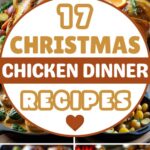 17 Christmas Chicken Dinner Recipes