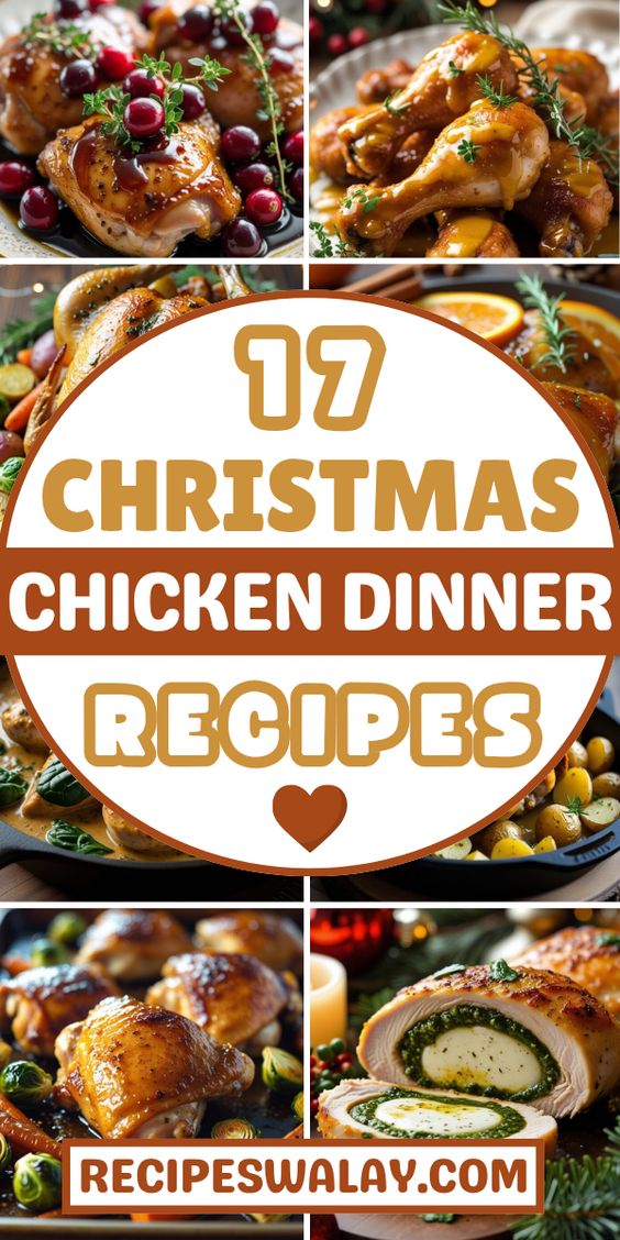 17 Christmas Chicken Dinner Recipes