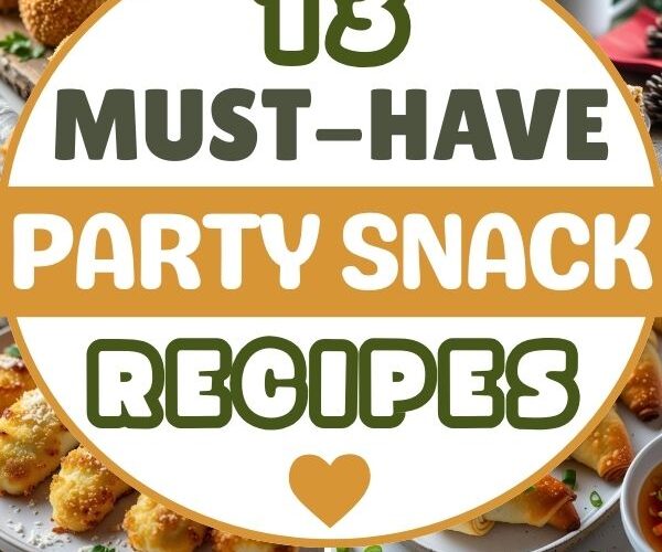 13 Must-Have Party Snack Recipes