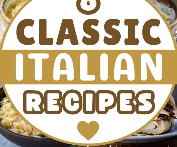 8 Classic Italian Recipes Everyone Will Love