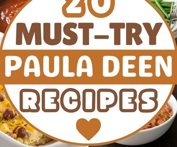 20 Must-Try Paula Deen Recipes